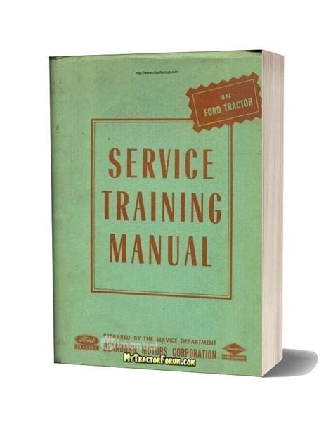 Ford 8n Dealer Service Training Manual