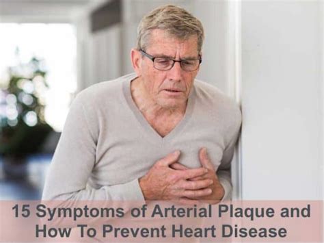 15 Symptoms of Arterial Plaque and How To Prevent Heart Disease - GoH