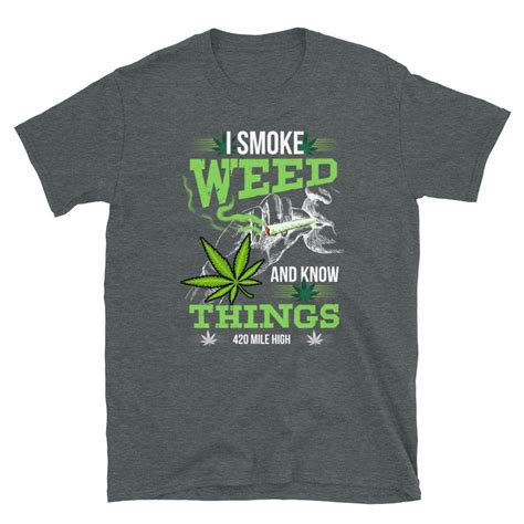 I Smoke Weed T-Shirt Weed Clothing Weed Shirt 420 Shirt | Etsy