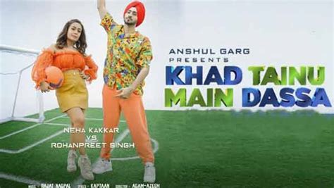 Khad Tainu Main Dassa Song Lyrics In English - Neha Kakkar - GaanaMINT