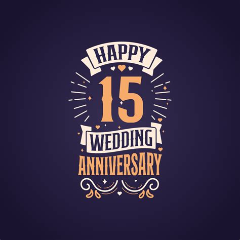 Happy 15th wedding anniversary quote lettering design. 15 years ...