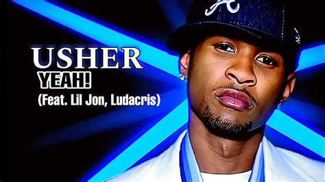 'Yeah! ' by Usher featuring Lil Jon and Ludacris peaks at #1 in USA 20 ...