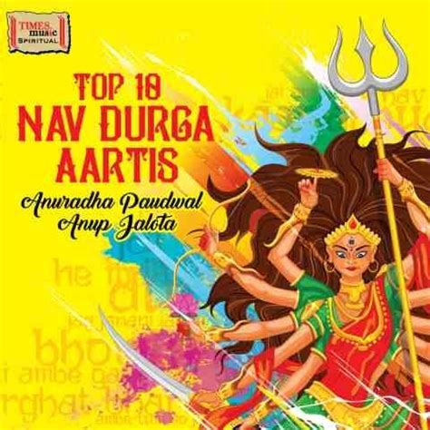 Top 10 Nav Durga Aartis Songs Download: Top 10 Nav Durga Aartis MP3 Songs Online Free on Gaana.com