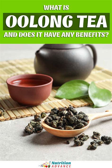 What Is Oolong Tea and Does It Have Any Benefits? - Nutrition Advance