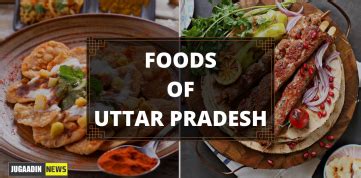 23 famous food of Uttar Pradesh | Jugaadin News