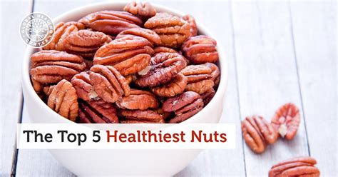 The Top 5 Healthiest Nuts