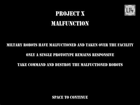 Project 'X' Malfunction by l14 game studio