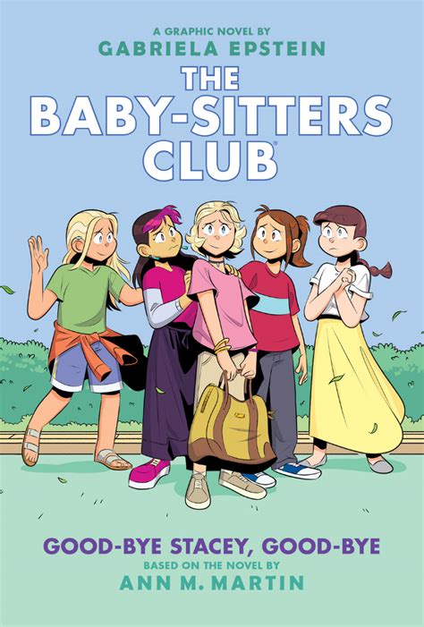 Good-bye Stacey, Good-bye (Graphic Novel) | The Baby-Sitters Club Wiki | Fandom