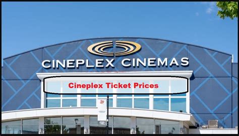 Cineplex Ticket Prices - Movie Theater Prices [ Updated 2024 ]