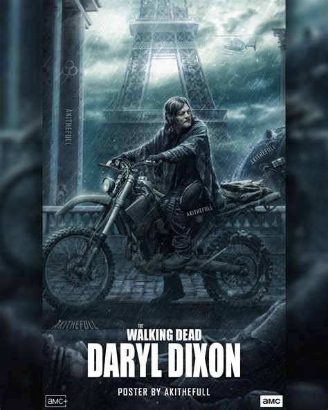 Poster For The Daryl Dixon Spinoff I Made, What yall think? - IG: @AkiTheFull : r/thewalkingdead