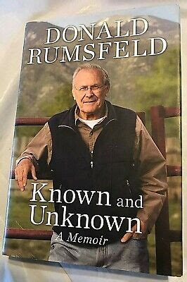 Donald Rumsfeld KNOWN AND UNKNOWN A Memoir 2011 First Edition 1st ...