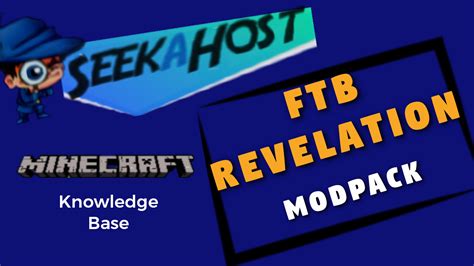 FTB Revelation Modpack Overview | SeekaHost