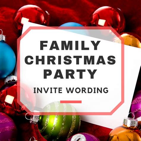 Family Christmas Party Invitation Wording