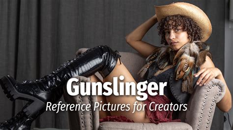 Gunslinger - Reference Pictures for Creators