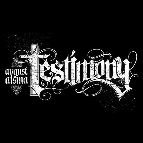 August Alsina: Testimony Typography on Behance