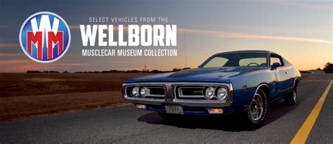 Select Vehicles From the Wellborn Musclecar Museum Collection at ...