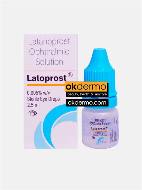 Latoprost® Latanoprost Eye Drops | OKDERMO Skin Care