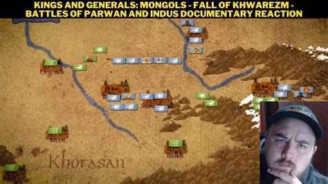 Kings And Generals: Mongols - Fall Of Khwarezm - Battles Of Parwan And ...