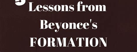 beyonce-formation-quotes-leadership-success-leadingatlife-michelle ...