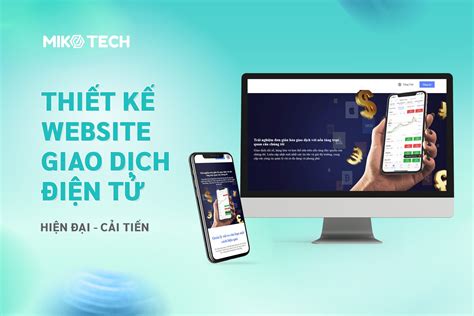 Thiết Kế Website Giao Dịch Điện Tử Trọn Gói, Uy Tín