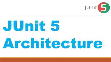 JUnit 5 Architecture || Junit Jupiter || junit platform || JUnit 5 ...