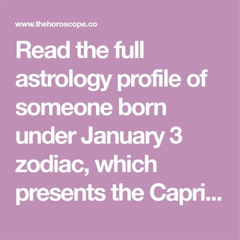 January 3 Zodiac - Full Horoscope Personality | January 20 zodiac ...