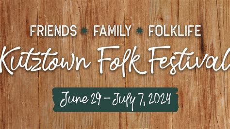 Kutztown Folk Festival 2024 Events - Valma Jacintha