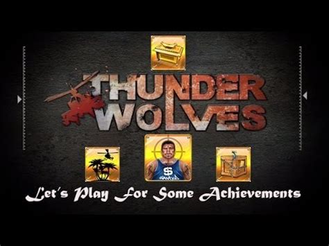 Thunder Wolves - Mission 1 gameplay and Achievements - YouTube