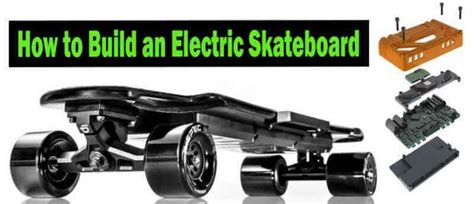 How to Build an Electric Skateboard - Best Easy Guideline