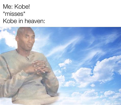 [sadness noise] | Kobe Bryant | Know Your Meme