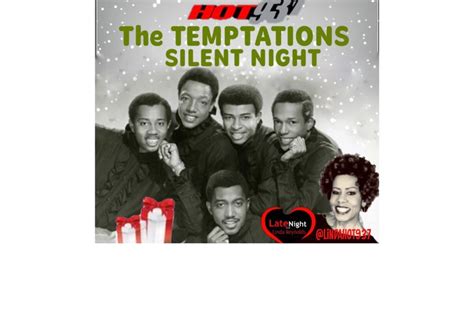 The Temptations Silent Night 1st on #LateNightLove | HOT 93.7