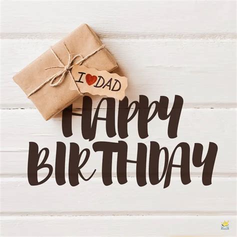 Happy Birthday, Dad! | Best Birthday Wishes for your Father