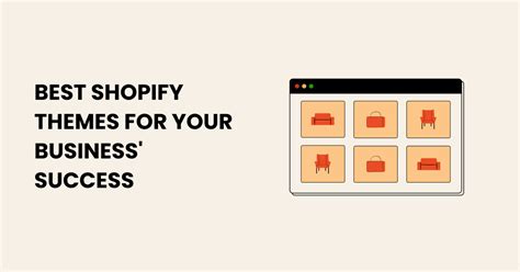 Best Shopify Themes For Your Business' Success