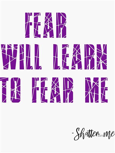 "Shatter me quotes" Sticker by sarakh95 | Redbubble