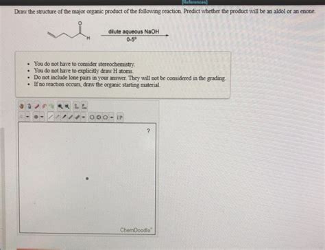 Solved Draw the structure of the major aldol product (prior | Chegg.com