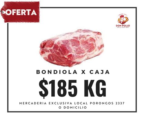 Don PolloOferta bondiola - Don Pollo