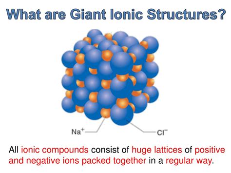 PPT - Giant Ionic Structures PowerPoint Presentation, free download ...