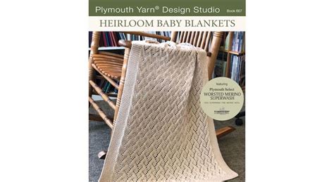 Plymouth Yarn Leaflet - No. 667 Heirloom Baby Blankets - Nautical Yarn