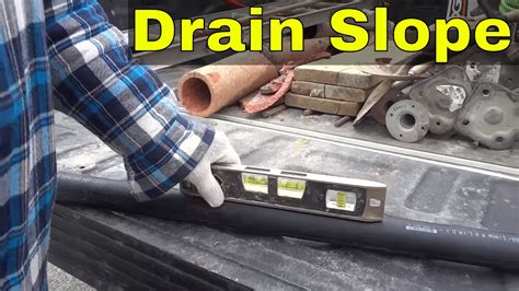 The Proper Slope For Drain Pipe-Plumbing Basics - YouTube