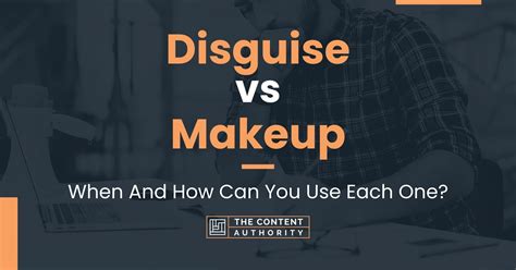 Disguise vs Makeup: When And How Can You Use Each One?