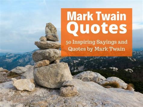 Best Mark Twain Quotes About Travel And Adventure