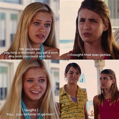 Aquamarine movie quotes | Aquamarine movie, Movie quotes, Moments quotes