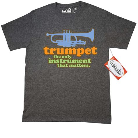 Trumpet Funny Music Quote T Shirt | Minaze