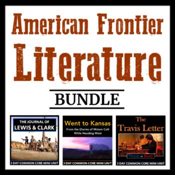 American Frontier Literature Bundle - 3 Units - CCSS | TPT