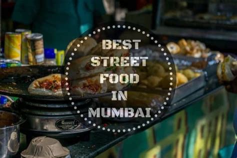 Best Places You Need To Visit For Street Food in Mumbai - Shopkhoj