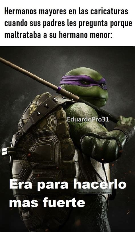 tortugas ninja - Meme by EduardoPro31 :) Memedroid