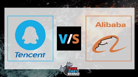 Alibaba VS Tencent: The Battle Royale - The Grey Rhino