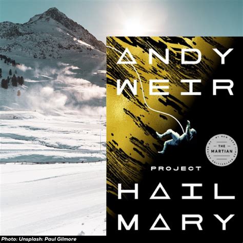 Andy Weir — Project Hail Mary (Book Review) - The Bibliophage