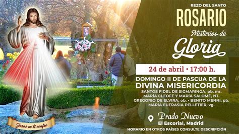 SANTO ROSARIO MEDITADO de hoy Domingo de la Divina Misericordia en DIRECTO desde PRADO NUEVO: 17 ...