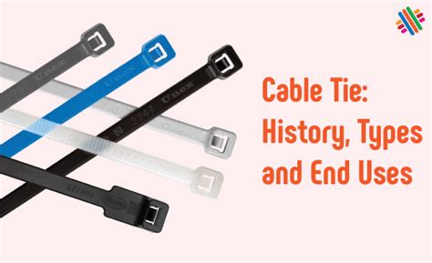 What is Cable Tie: History, Types and End Uses - Textile Apex